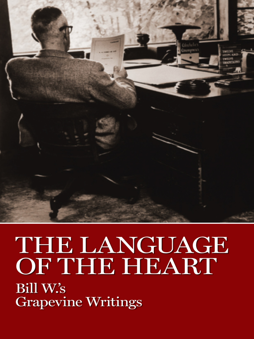 Title details for The Language of the Heart by Bill W. - Available